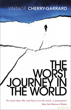 Worst Journey In The World - A Cherry-Garrard [KSIĄŻKA]