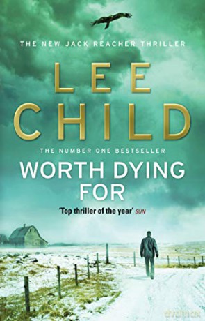 Worth Dying For - Lee Child [KSIĄŻKA]