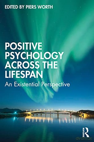 Worth Positive Psychology Across Li [KSIĄŻKA]