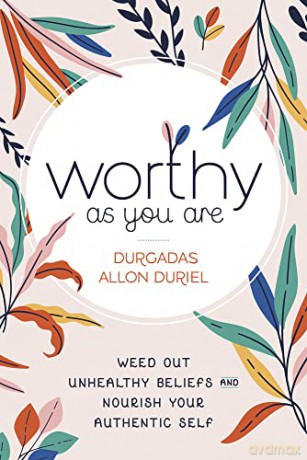 Worthy As You Are - Durgadas All Duriel [KSIĄŻKA]