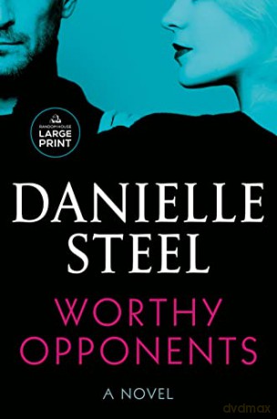 Worthy Opponents - Danielle Steel [KSIĄŻKA]