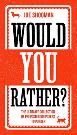 Would You Rather - Joe Shooman [KSIĄŻKA]
