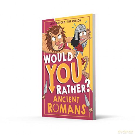 Would You Rather Ancient Romans - Clive Gifford [KSIĄŻKA]