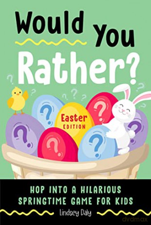 Would You Rather Easter Edition - Lindsey Daly [KSIĄŻKA]