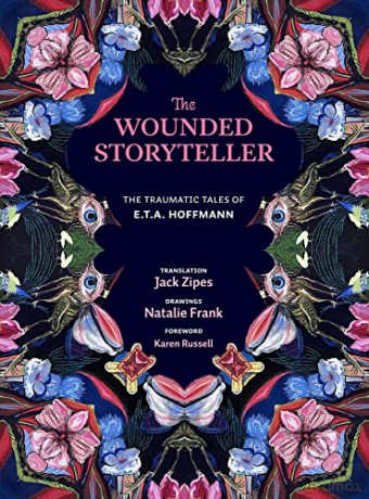 Wounded Storyteller - E T A Hoffmann [KSIĄŻKA]