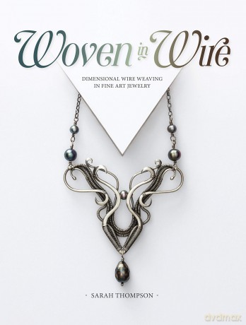 Woven In Wire - Sarah Thompson [KSIĄŻKA]