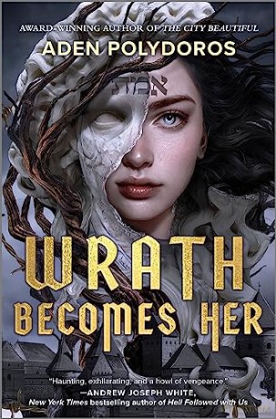 Wrath Becomes Her Hb - Polydoros Aden [KSIĄŻKA]