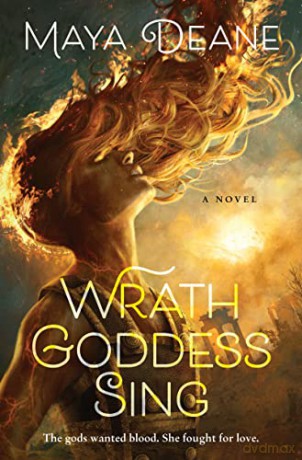 Wrath Goddess Sing Hb - Deane Maya [KSIĄŻKA]
