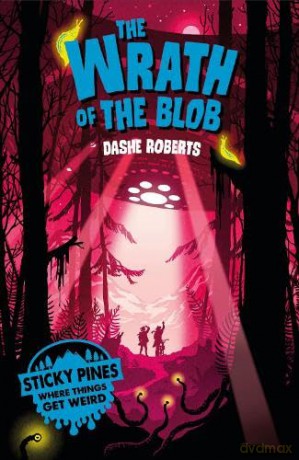 Wrath Of The Blob - Dashe Roberts [KSIĄŻKA]