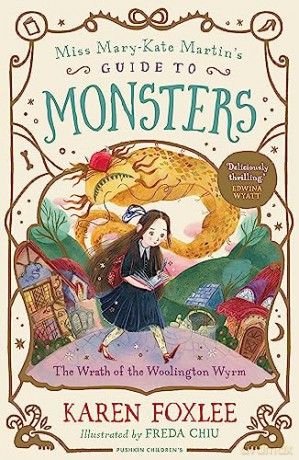 Wrath Of The Woolington Wyrm - Karen Foxlee [KSIĄŻKA]