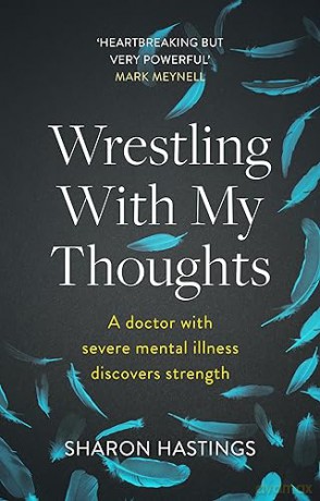 Wrestling With My Thoughts - Sharon Hastings [KSIĄŻKA]