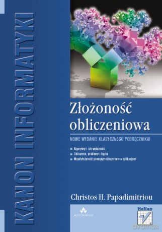 Złożoność Obliczeniowa - Papadimitriou [KSIĄŻKA]