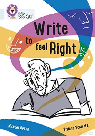 Write To Feel Right Band 17 Diamond - Michael Rosen [KSIĄŻKA]