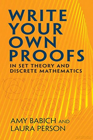 Write Your Own Proofs - Amy Babich [KSIĄŻKA]
