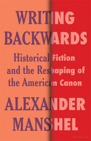 Writing Backwards - Alexander Manshel [KSIĄŻKA]