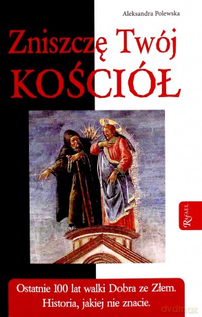 Zniszczę Twój Kościół - Polewska A. [KSIĄŻKA]
