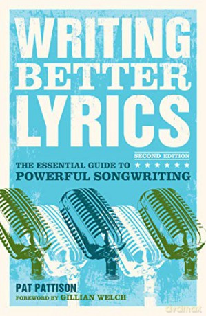 Writing Better Lyrics - Pat Pattison [KSIĄŻKA]