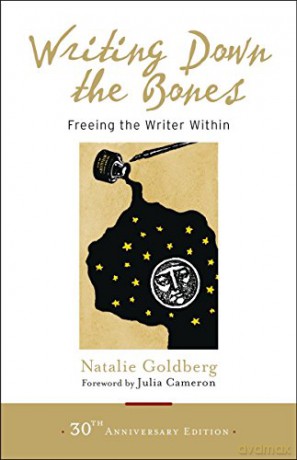 Writing Down The Bones - Natalie Goldberg [KSIĄŻKA]