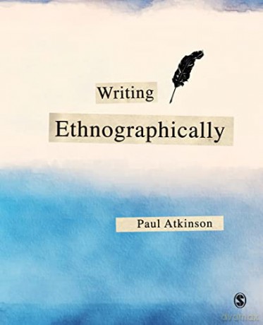 Writing Ethnographically - Paul Antho Atkinson [KSIĄŻKA]