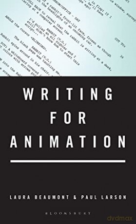 Writing For Animation - Laura Beaumont [KSIĄŻKA]