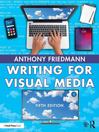 Writing For Visual Media - Friedmann Anthony [KSIĄŻKA]