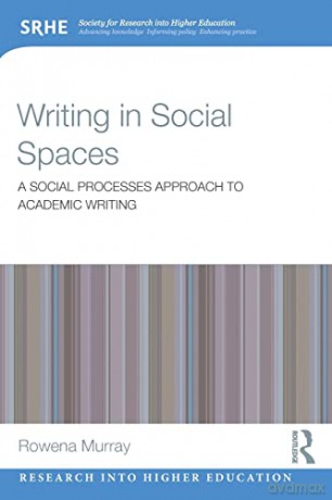 Writing In Social Spaces - Rowena Murray [KSIĄŻKA]
