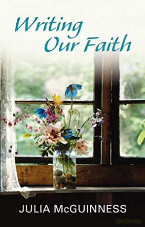 Writing Our Faith - Julia Mcguinness [KSIĄŻKA]
