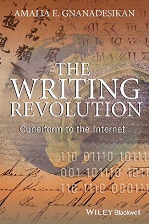 Writing Revolution: Cuneiform To - Amalia Gnanadesikan [KSIĄŻKA]