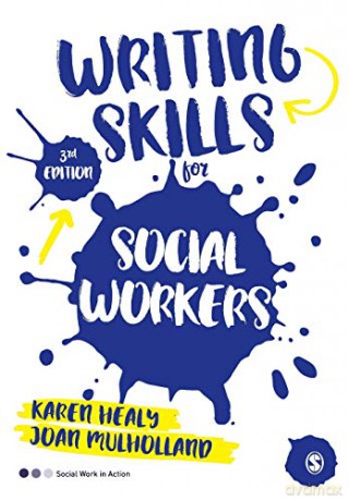 Writing Skills For Social Workers - Karen Healy [KSIĄŻKA]
