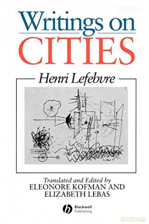 Writings On Cities - Henri Lefebvre [KSIĄŻKA]