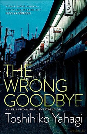 Wrong Goodbye - Toshihiko Yahagi [KSIĄŻKA]