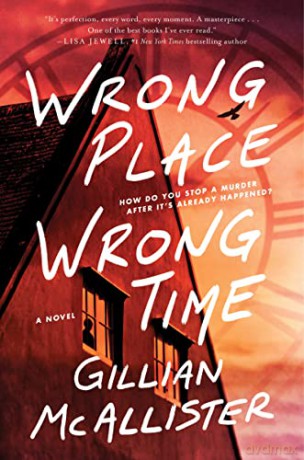 Wrong Place Wrong Time - Gillian Mcallister [KSIĄŻKA]