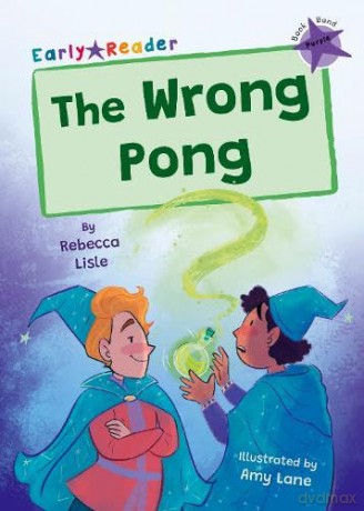 Wrong Pong Purple Level 8 - Rebecca Lisle [KSIĄŻKA]