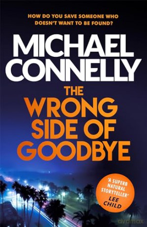 Wrong Side Of Goodbye - Michael Connelly [KSIĄŻKA]