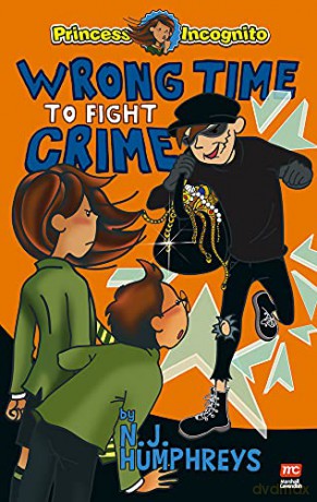 Wrong Time To Fight Crime - N J Humphreys [KSIĄŻKA]