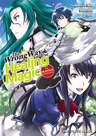 Wrong Way To Use Healing Magic Volume 1 - Kurokata [KSIĄŻKA]
