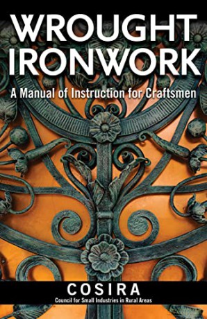 Wrought Ironwork - Council For Sma [KSIĄŻKA]