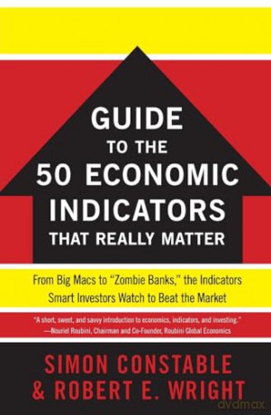 Wsj Guide To The Fifty Economic Indicato - Simon Constable [KSIĄŻKA]