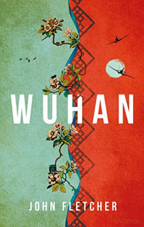 Wuhan - John Fletcher [KSIĄŻKA]