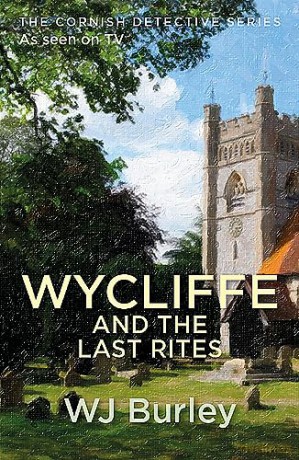Wycliffe And The Last Rites - W.J Burley [KSIĄŻKA]