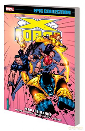 X Force Epic Collection Zero Tolerance - John Francis Moore [KSIĄŻKA]