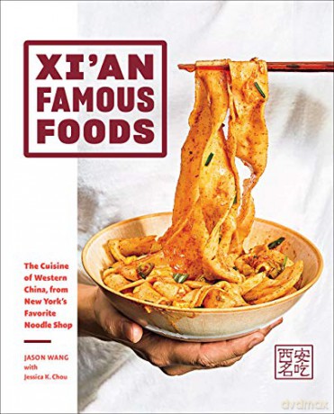 Xian Famous Foods The Cuisine Of Western - Jason Wang [KSIĄŻKA]