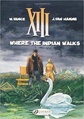 Xiii Vol 2 Where The Indian Walks - Jean Van Hamme [KSIĄŻKA]