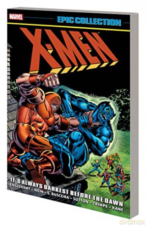 Xmen Epic Collection/Darkest Before Dawn - Len Et Al Wein [KSIĄŻKA]