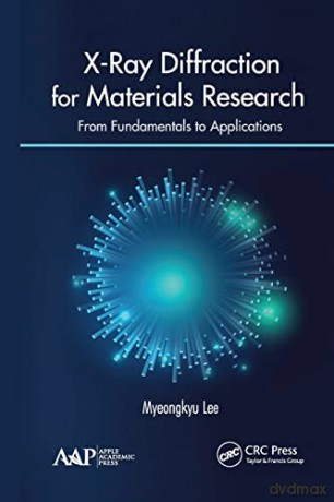 Xray Diffraction For Materials Research - Myeongkyu Lee [KSIĄŻKA]