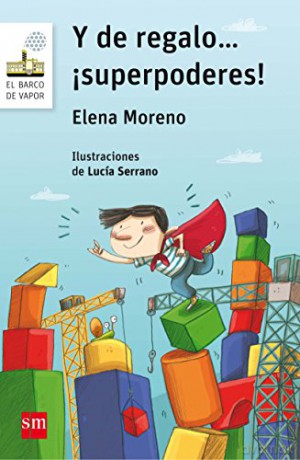 Y De Regalo Superpoderes - Elena Moreno [KSIĄŻKA]