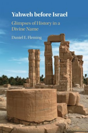 Yahweh Before Israel - Fleming Daniel E. [KSIĄŻKA]