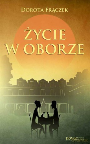 Życie W Oborze - Frączek D. [KSIĄŻKA]