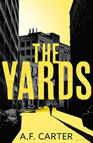 Yards - A F Carter [KSIĄŻKA]
