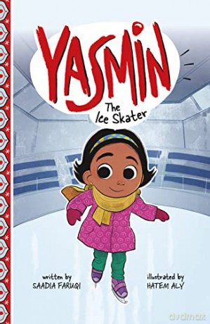 Yasmin The Ice Skater - Saadia Faruqi [KSIĄŻKA]